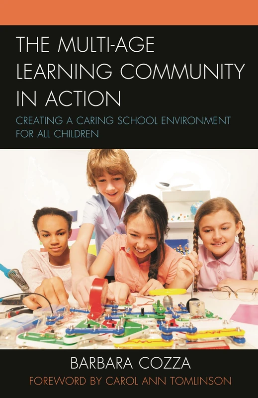 The Multi-age Learning Community in Action: Creating a Caring School Environment for All Children