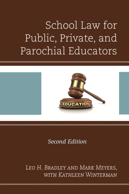 School Law for Public, Private, and Parochial Educators