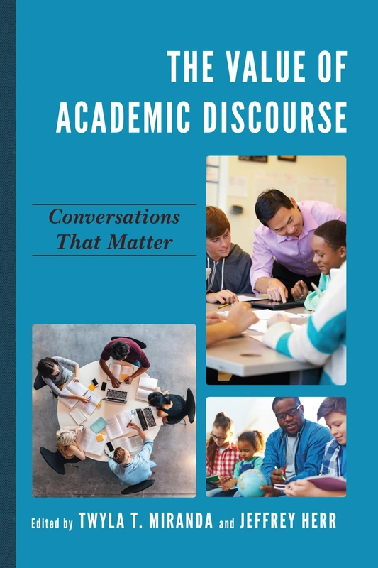The Value of Academic Discourse: Conversations That Matter