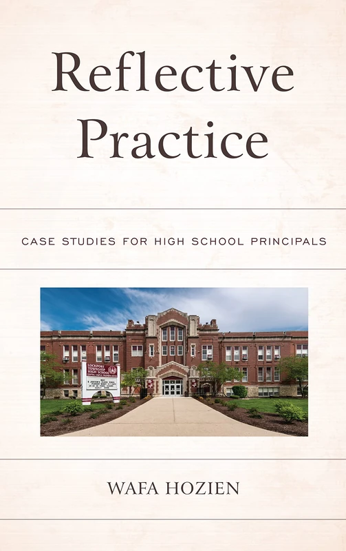 Reflective Practice: Case Studies for High School Principals - Image 1