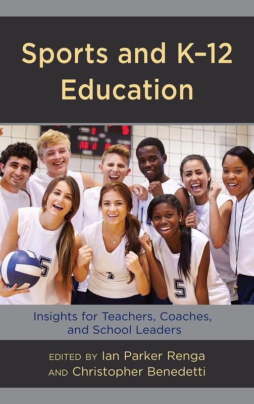 Sports and K-12 Education: Insights for Teachers, Coaches, and School Leaders - Image 1