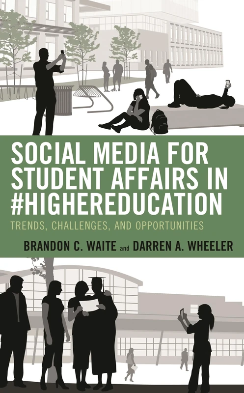 Social Media for Student Affairs in #HigherEducation: Trends, Challenges, and Opportunities