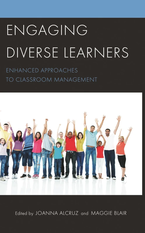 Engaging Diverse Learners: Enhanced Approaches to Classroom Management