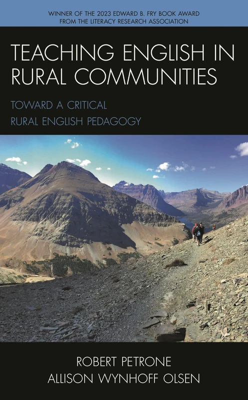 Teaching English in Rural Communities: Toward a Critical Rural English Pedagogy