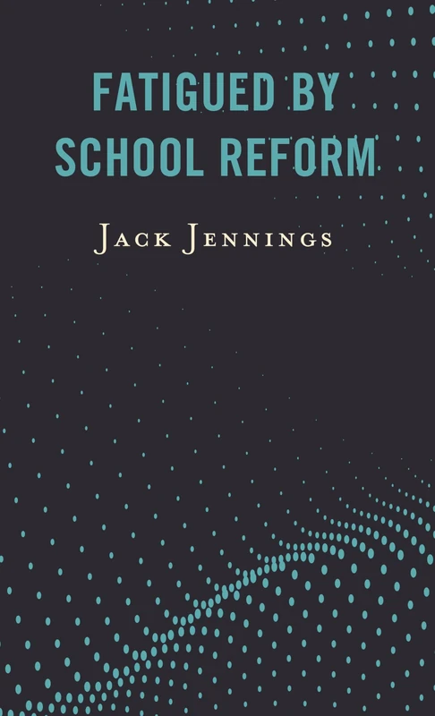 Fatigued School Reform