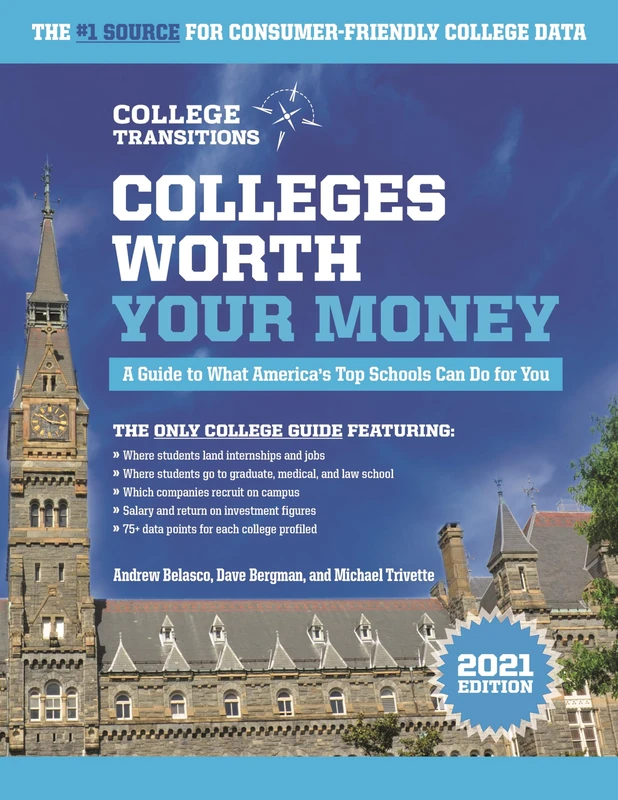 Colleges Worth Your Money: A Guide to What America's Top Schools Can Do for You