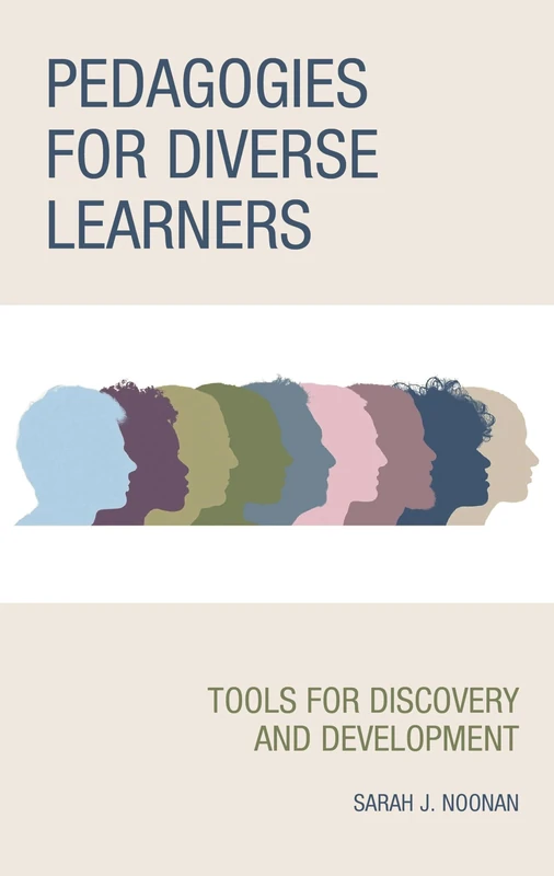 Pedagogies for Diverse Learners: Tools for Discovery and Development - Image 1