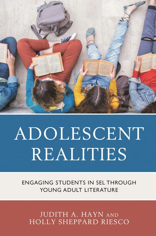 Adolescent Realities: Engaging Students in SEL through Young Adult Literature