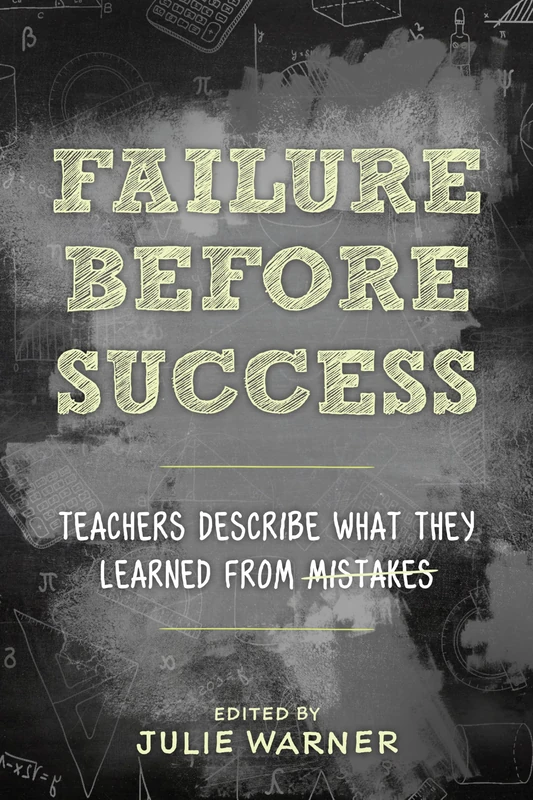 Failure before Success: Teachers Describe What They Learned from Mistakes