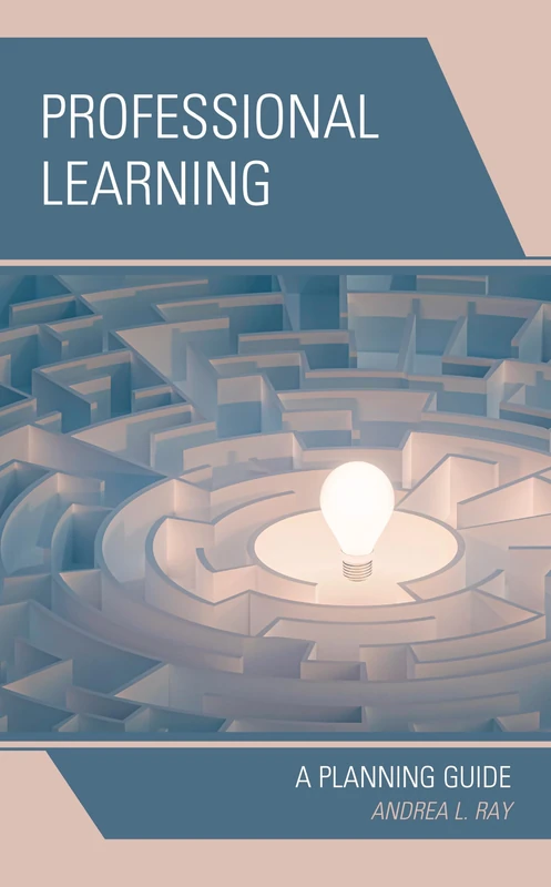 Professional Learning: A Planning Guide (Professional Learning Environment)