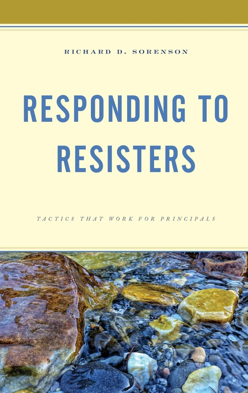 Responding to Resistors: Tactics that Work for Principals - Image 1