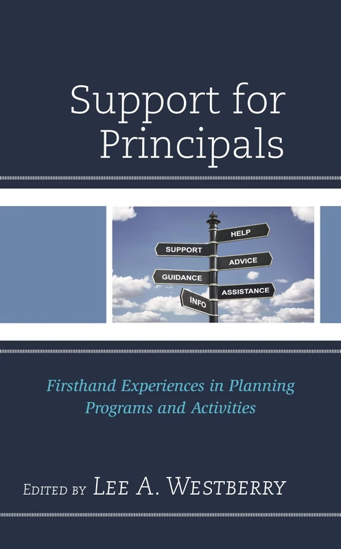 Support for Principals: Firsthand Experiences in Planning Programs and Activities
