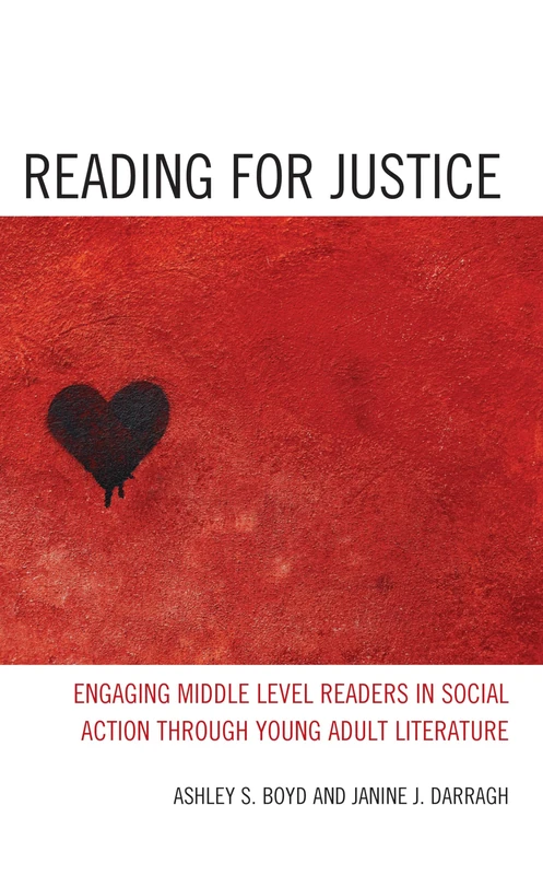 Reading for Justice: Engaging Middle Level Readers in Social Action through Young Adult Literature