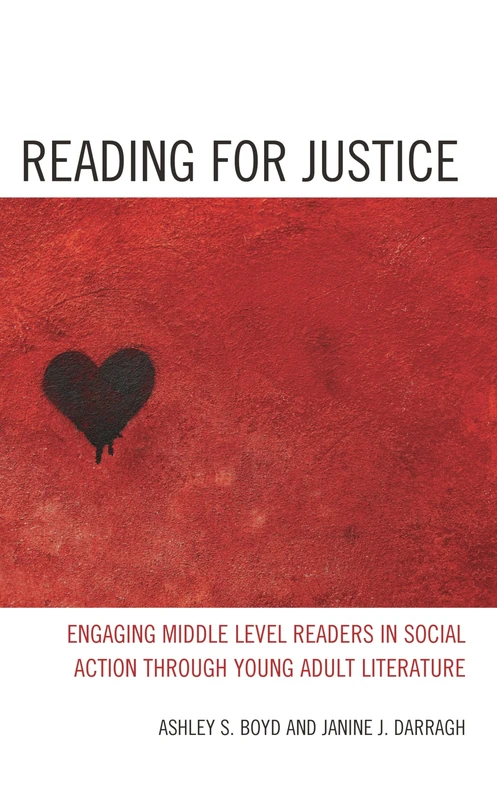 Reading for Justice: Engaging Middle Level Readers in Social Action through Young Adult Literature