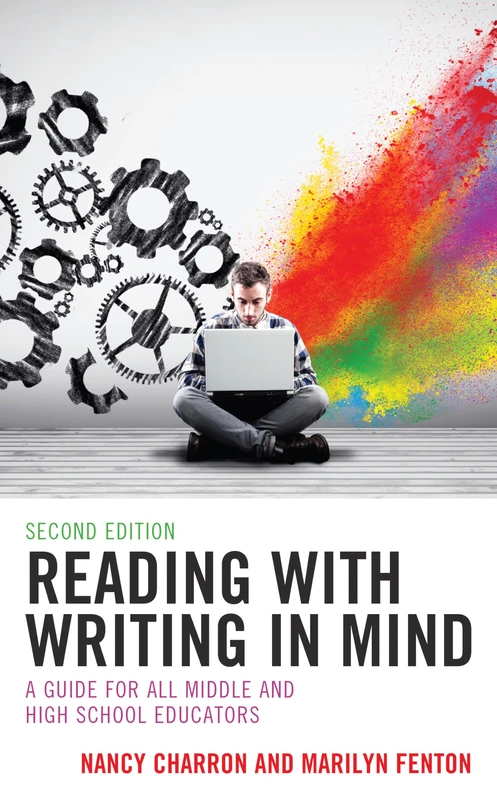 Reading with Writing in Mind: A Guide for All Middle and High School Educators, 2nd Edition