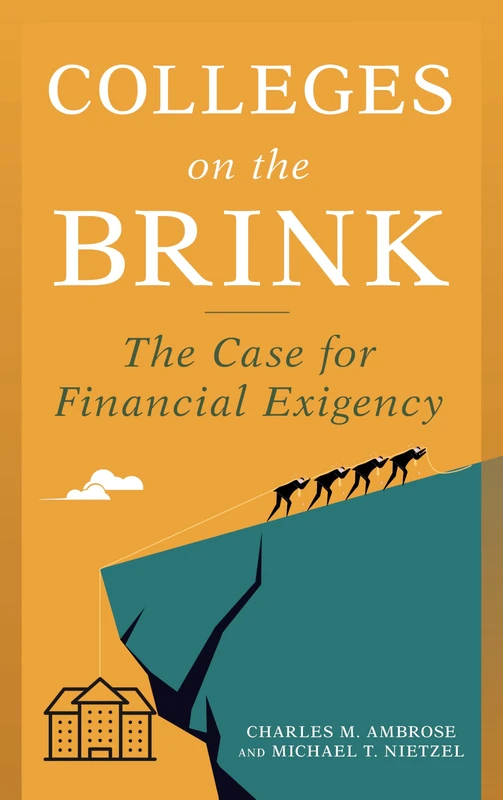 Colleges on the Brink: The Case for Financial Exigency