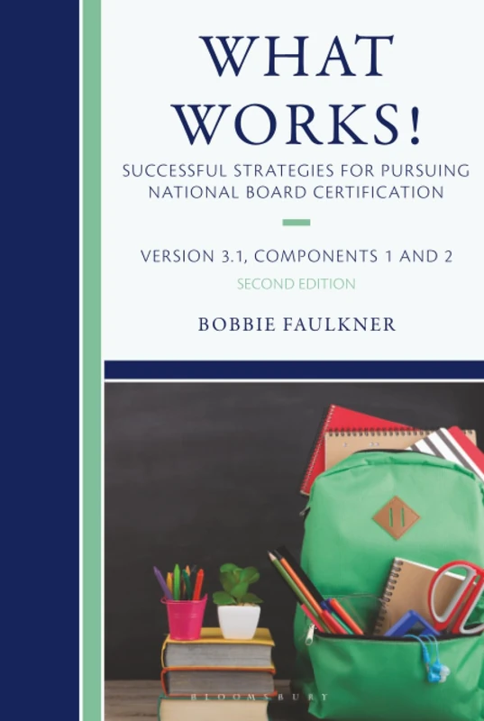 What Works! Successful Strategies for Pursuing National Board Certification: Version 3.1, Components 1 & 2 - Image 1