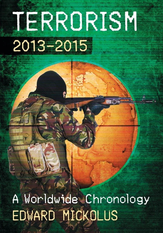 Terrorism, 2013-2015: A Worldwide Chronology