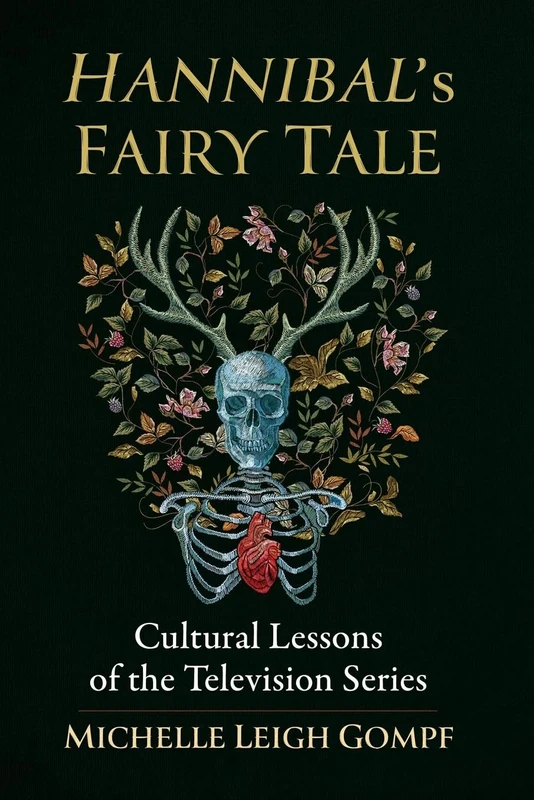 Hannibal's Fairy Tale: Cultural Lessons of the Television Series - Image 1