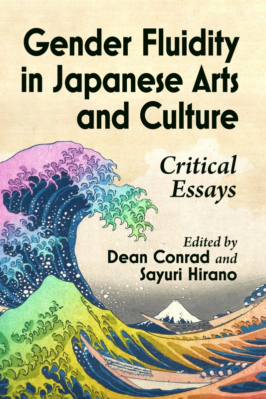 Gender Fluidity in Japanese Arts and Culture: Critical Essays