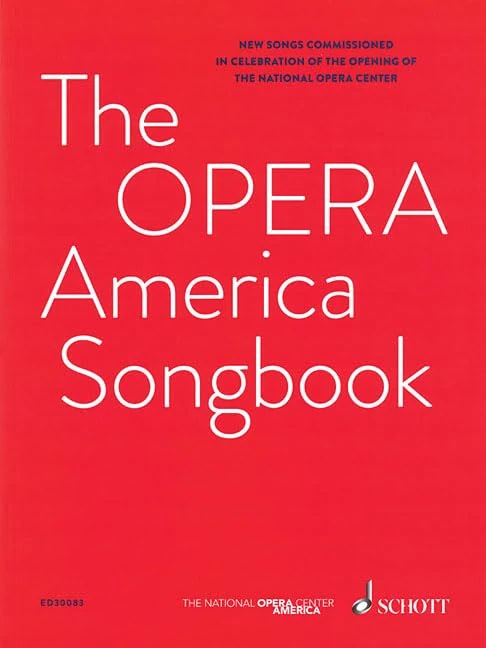 The Opera America Songbook: For Voice and Piano