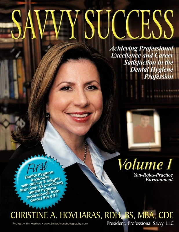 Savvy Success: Achieving Professional Excellence and Career Satisfaction in the Dental Hygiene Profession, You-Roles-Practice Environment - Image 1