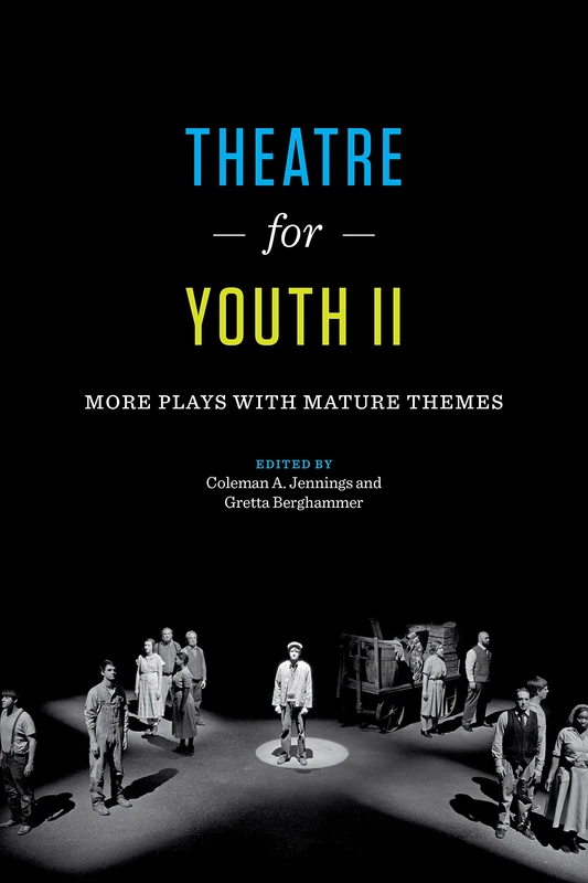 Theatre for Youth II: More Plays with Mature Themes - Image 1