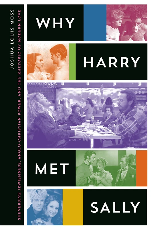 Why Harry Met Sally: Subversive Jewishness, Anglo-Christian Power, and the Rhetoric of Modern Love - Image 1