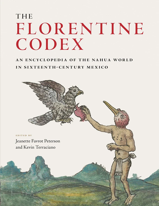 University of Texas Press - The Florentine Codex Book