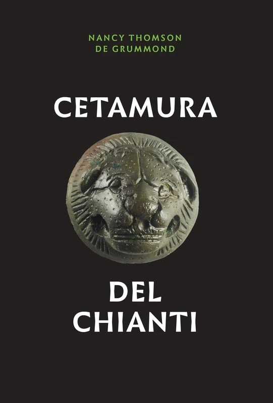 Cetamura del Chianti (Cities and Communities of the Etruscans)