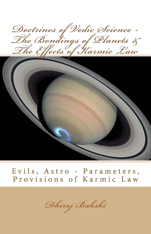 Doctrines of Vedic Science - The Bondings of Planets & the Effects of Karmic Law