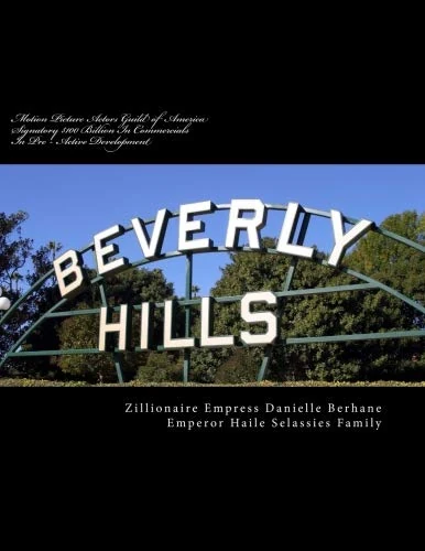 Motion Picture Actors Guild of America Signatory $100 Billion In Commercials In Pre - Active Development: Investment Bankers, Under Writers, Book Runner: Volume 1