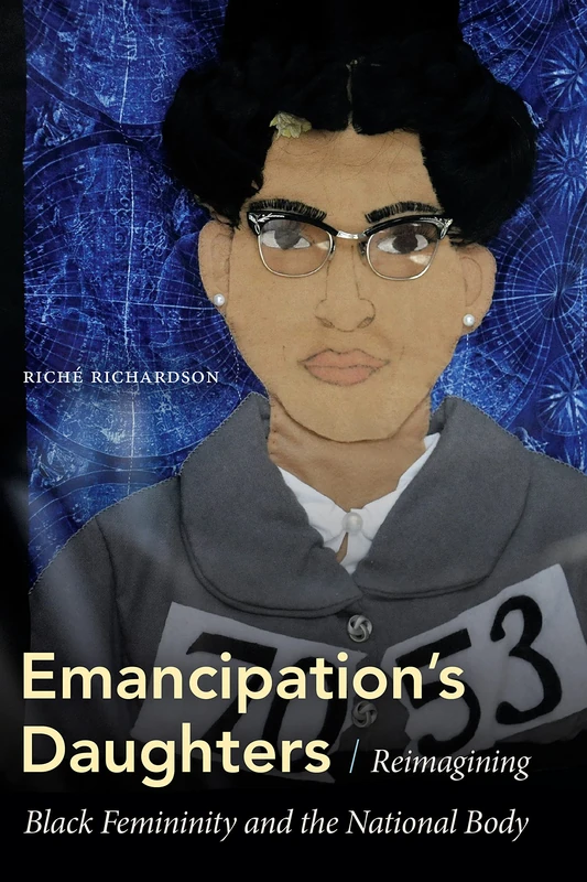 Emancipation's Daughters: Reimagining Black Femininity and the National Body - Image 1