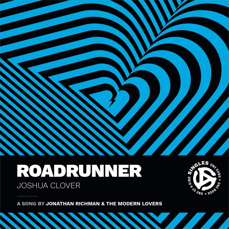 Roadrunner: A Song by Jonathan Richman and the Modern Lovers (Singles)