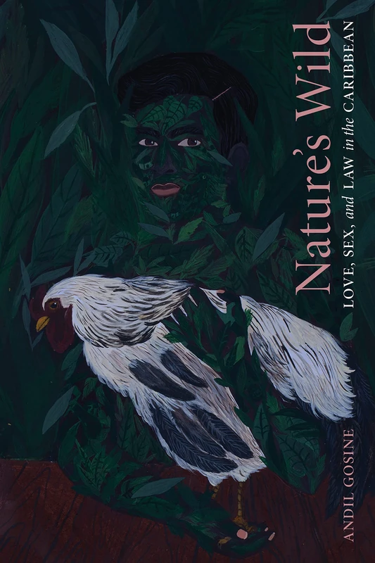 Nature's Wild: Love, Sex, and Law in the Caribbean - Image 1