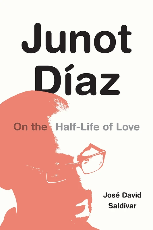 Junot Díaz: On the Half-Life of Love - Image 1