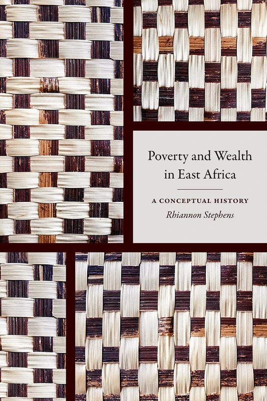 Poverty and Wealth in East Africa: A Conceptual History - Image 1