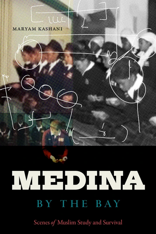 Medina by the Bay: Scenes of Muslim Study and Survival - Image 1