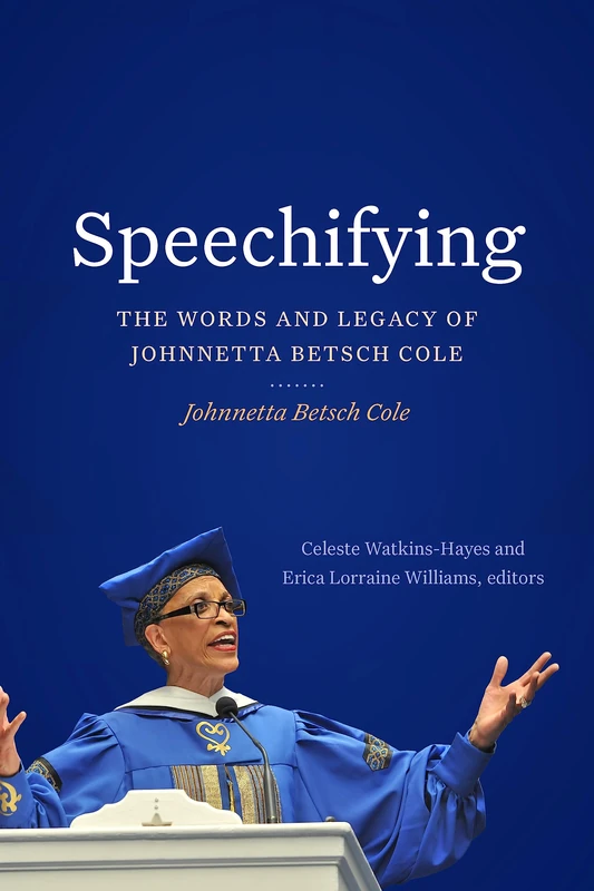 Speechifying: The Words and Legacy of Johnnetta Betsch Cole - Image 1