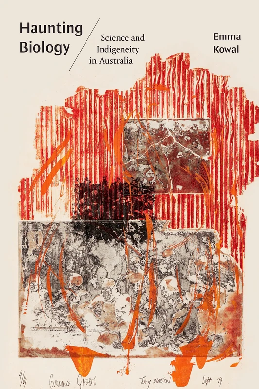 Haunting Biology: Science and Indigeneity in Australia (Experimental Futures) - Image 1