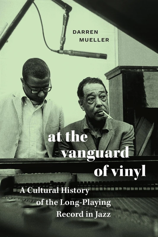 At the Vanguard of Vinyl: A Cultural History of the Long-Playing Record in Jazz - Image 1