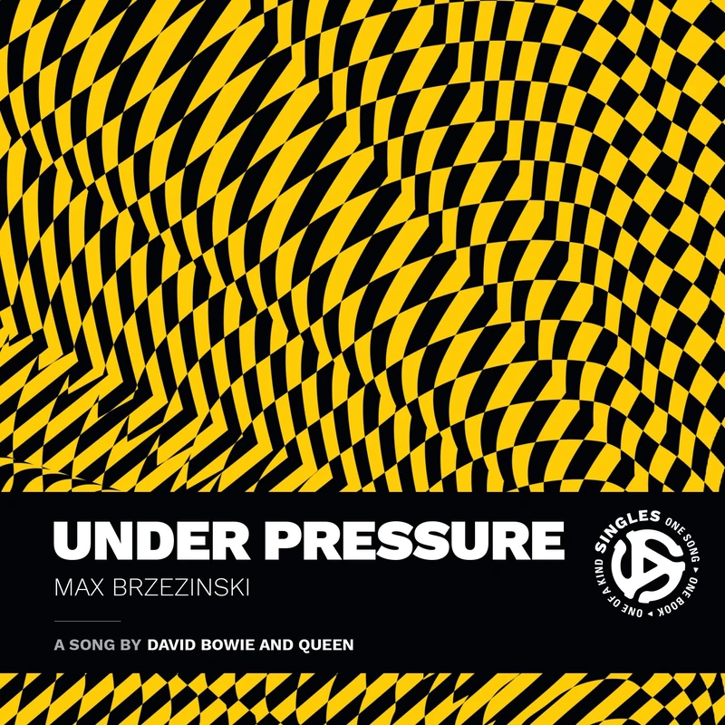 Under Pressure: A Song by David Bowie and Queen (Singles) - Image 1