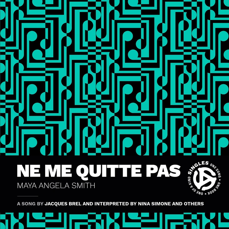 Ne me quitte pas: A Song by Jacques Brel and Interpreted by Nina Simone and Others (Singles)