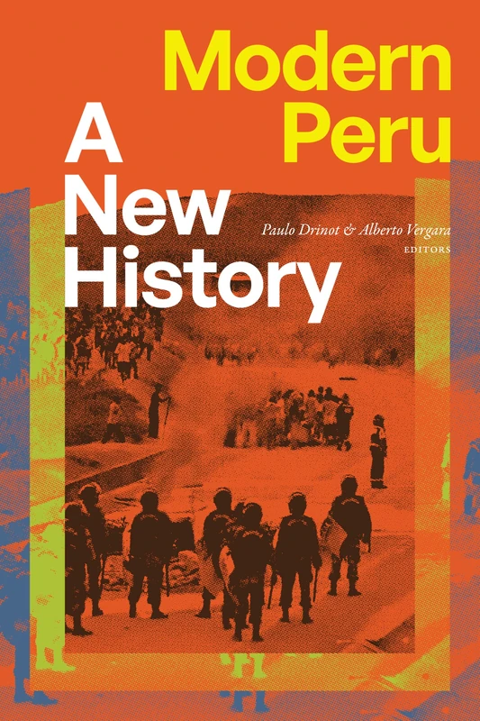 Modern Peru: A New History