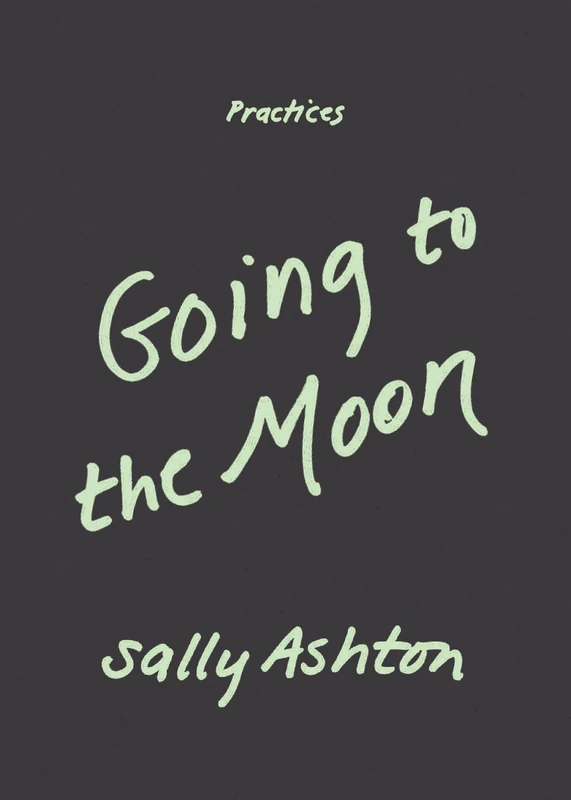 Going to the Moon (Practices)