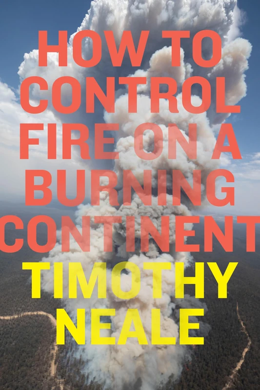 How to Control Fire on a Burning Continent (Elements)