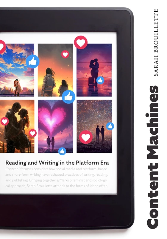 Content Machines: Reading and Writing in the Platform Era