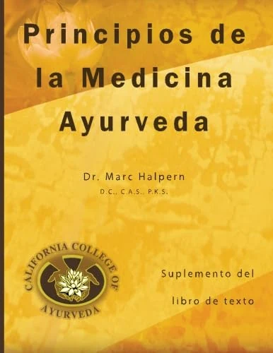 Principios de la Medicina Ayurveda: Suplemento del libro de texto