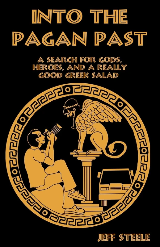 INTO THE PAGAN PAST (Printed, Color): A Search for Gods, Heroes and a Really Good Greek Salad - Image 1