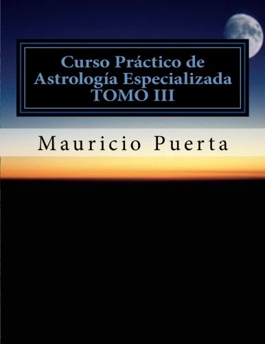 Curso Practico de Astrologia Vol. 3: Volume 3